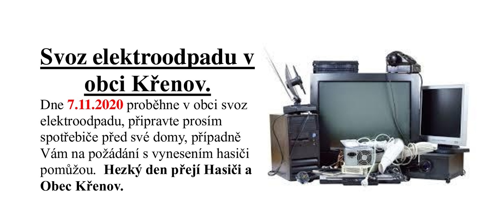 Svoz elektroodpadu v obci Křenov.